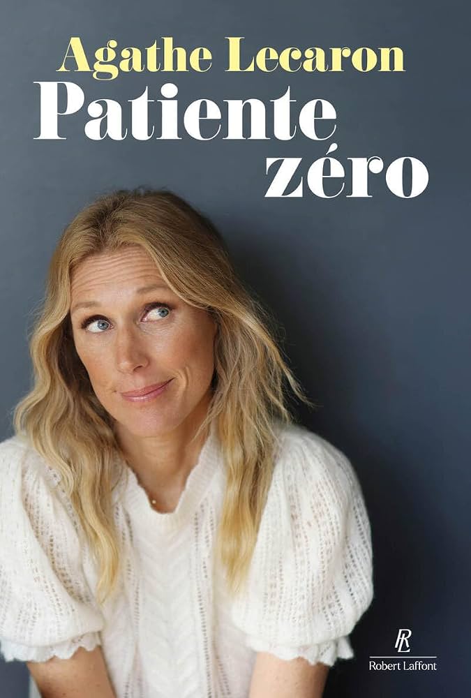 Agathe Lecaron, couverture du livre Patiente Zéro, dédicace pour Sofia Voyance, Paris.